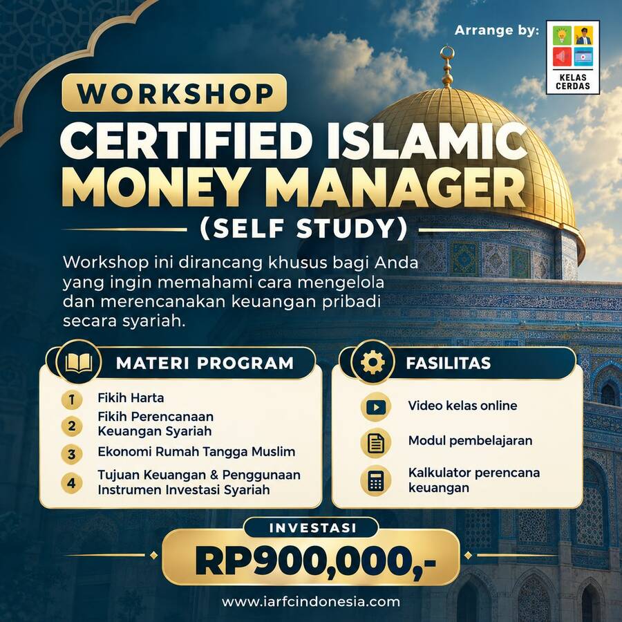 Sertifikasi Perencana Keuangan Syariah untuk Pribadi dan Keluarga - Certified Islamic Money Manager